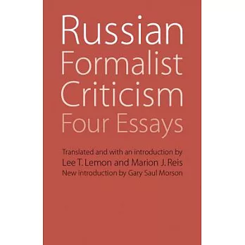 Russian Formalist Criticism: Four Essays