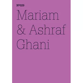 Mariam & Ashraf Ghani: Afghanistan: A Lexicon