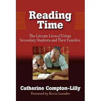 Reading Time: The Literate Lives of Urban Secondary Students and Their Families