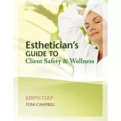 Esthetician’s Guide to Client Safety & Wellness