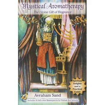 Mystical Aromatherapy: The Divine Gift of Fragrance