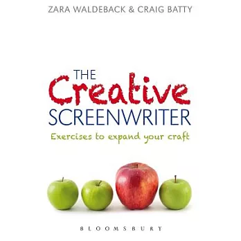 The Creative Screenwriter: Exercises to Expand Your Craft