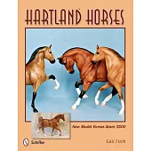 Hartland Horses: New Model Horses Since 2000