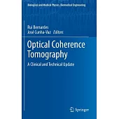 Optical Coherence Tomography: A Clinical and Technical Update