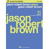 Jason Robert Brown Plays Jason Robert Brown: Piano Accompaniments, Men’s Edition