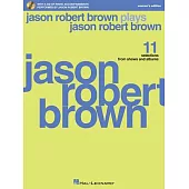 Jason Robert Brown Plays Jason Robert Brown: Piano Accompaniments, Women’s Edition