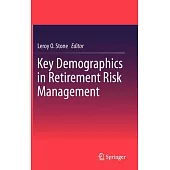 Key Demographics in Retirement Risk Management