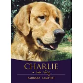 Charlie: A Love Story