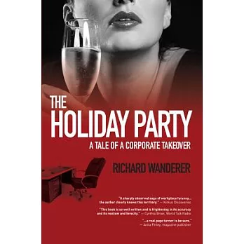 The Holiday Party: A Tale of a Corporate Takeover