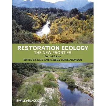 Restoration Ecology: The New Frontier