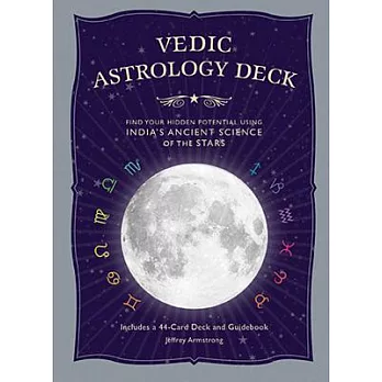 Vedic Astrology Deck: Find Your Hidden Potential Using India’s Ancient Science of the Stars