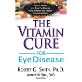 The Vitamin Cure for Eye Disease