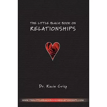 The Little Black Book on Relationships: How to Create a Relationship That’s Easy and Fun