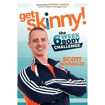 Get Skinny: The 6-Week Body Challenge