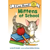 Mittens at School（My First I Can Read）
