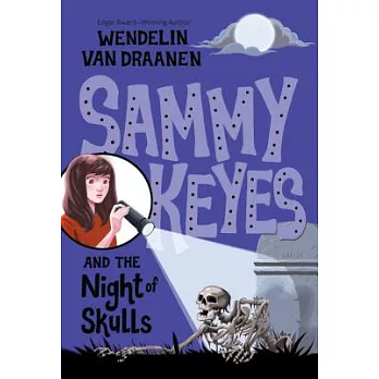 Sammy Keyes and the night of skulls /