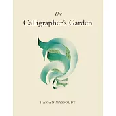 The Calligrapher’s Garden