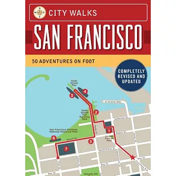 City Walks San Francisco: 50 Adventures on Foot