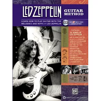 Led Zeppelin Guitar Method: Immerse Yourself in the Music & Mythology of Led Zeppelin As You Learn to Play Guitar