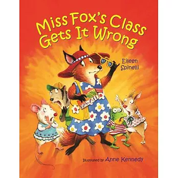 Miss Fox’s Class Gets It Wrong