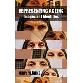 Representing Ageing: Images and Identities