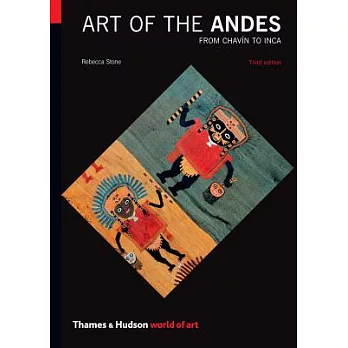 Art of the Andes: From Chavin to Inca