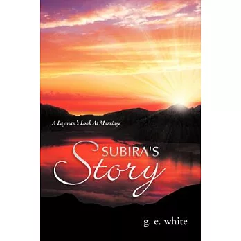 Subira’s Story: A Layman’s Look at Marriage