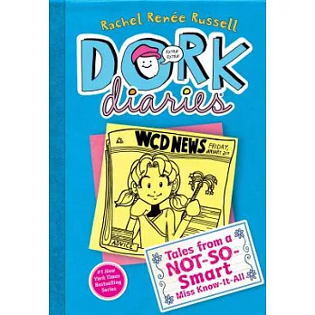 Dork diaries : tales from a not-so-smart Miss Know-It-All
