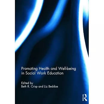 Promoting Health and Well-Being in Social Work Education