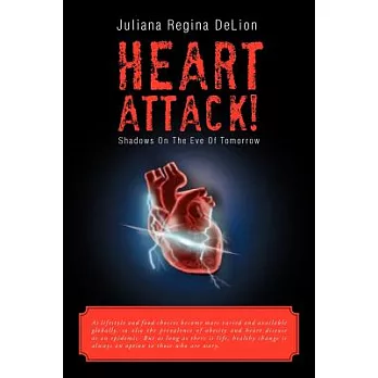 Heart Attack!: Shadows on the Eve of Tomorrow