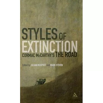 Styles of Extinction: Cormac McCarthy’s the Road