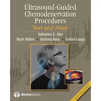 Ultrasound-Guided Chemodenervation Procedures: Text and Atlas