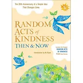Random Acts of Kindness: Then & Now