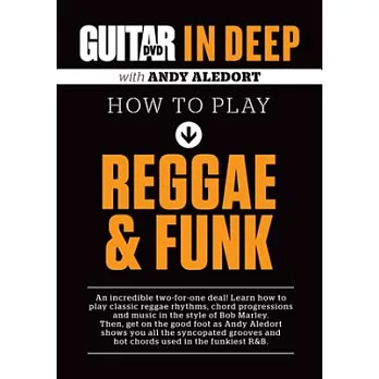 Guitar World in Deep- How to Play Reggae and Funk