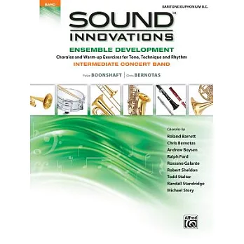 Sound Innovations: Ensemble Development: Baritone / Euphonium B.C.: Chorales and Warm-Up Exercises for Tone, Technique and Rhyth