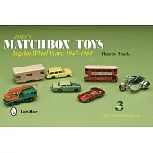 Lesney’s Matchbox Toys: Regular Wheel Years, 1947-1969