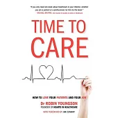 TIME to CARE: How to love your patients and your job