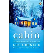 Cabin: Two Brothers, a Dream, and Five Acres in Maine