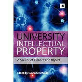 University Intellectual Property: A Source of Finance and Impact