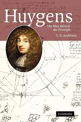 Huygens: The Man Behind the Principle