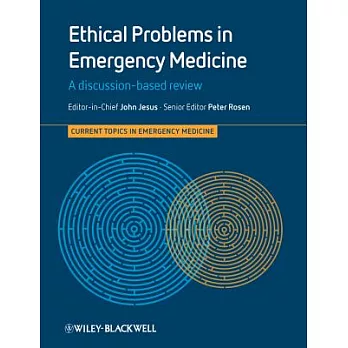 Ethical Problems in Emergency Medicine: A discussion-based review