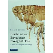 Functional and Evolutionary Ecology of Fleas: A Model for Ecological Parasitology