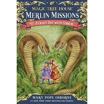 Magic tree house 45:A crazy day with cobras