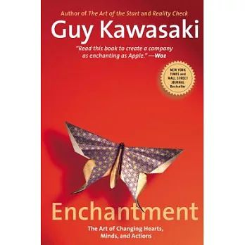 Enchantment: The Art of Changing Hearts, Minds, and Actions