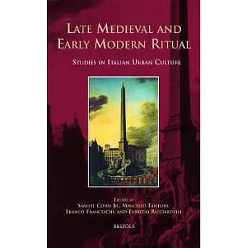 ES 07 Late Medieval and Early Modern Ritual Cohn: Studies in Italian Urban Culture