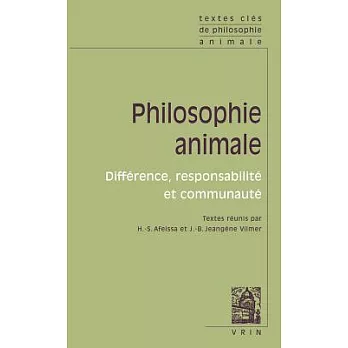 Philosophie Animale: Difference, Responsabilite Et Communaute