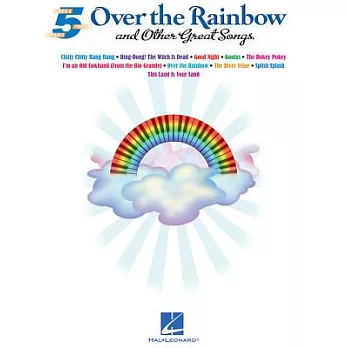 Over the Rainbow and Other Great Songs