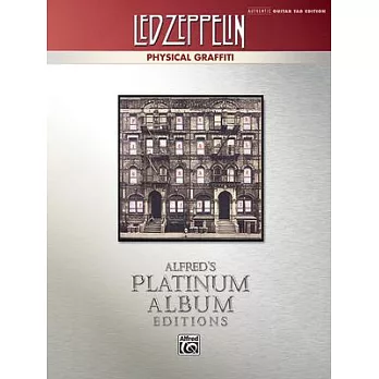 Led Zeppelin - Physical Graffiti: Authentic Guitar Tab Edition