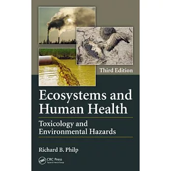 Ecosystems and Human Health: Toxicology and Environmental Hazards