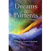 Dreams & Portents: A Dictionary of Dreams